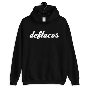 Deftacos Hoodie